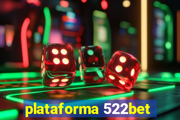 plataforma 522bet